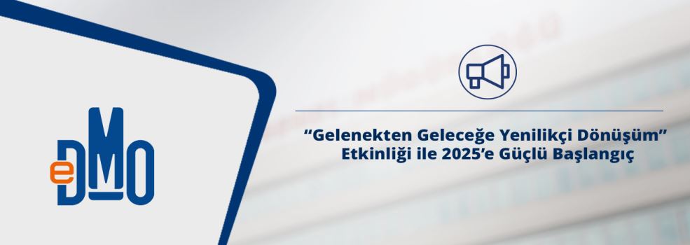“Gelenekten Geleceğe Yenilikçi Dönüşüm” Etkinliği ile 2025’e Güçlü Başlangıç